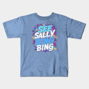 SEE SALLY BINGE BING Kids T-Shirt